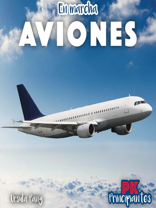 Title details for Aviones (Planes) by Ursula Pang - Available